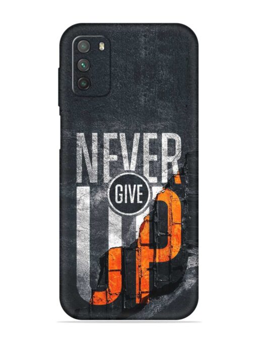 Never Give Up Embossed Soft Silicone Case for Poco M3