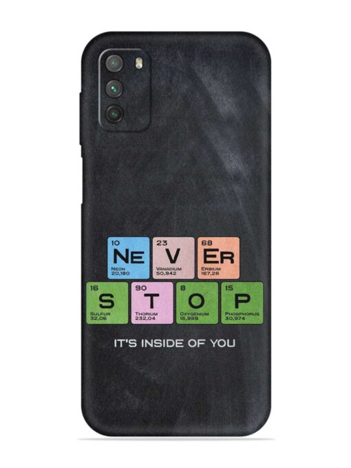 Never Stop It'S Inside Of You Embossed Soft Silicone Case for Poco M3