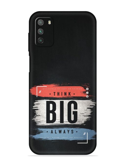 Think Big Always Embossed Soft Silicone Case for Poco M3 Zapvi