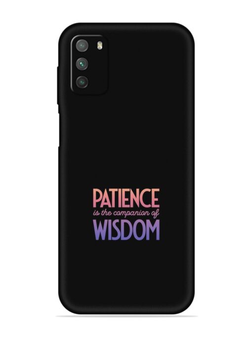 Patience Is The Embossed Soft Silicone Case for Poco M3 Zapvi