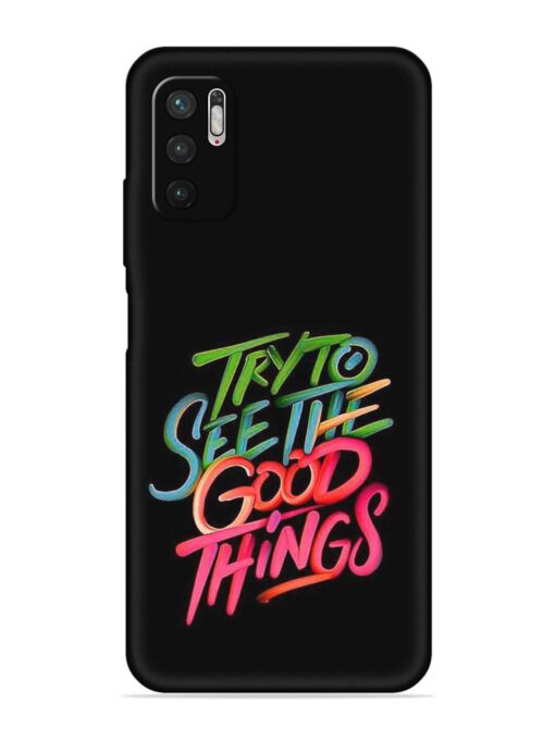 Try To See The Good Things Embossed Soft Silicone Case for Poco M3 Pro (5G) Zapvi