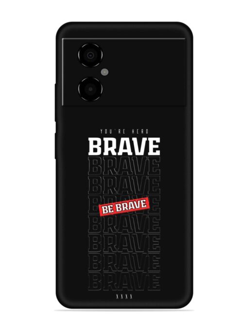 Be Brave Embossed Soft Silicone Case for Poco M4 (5G) Zapvi