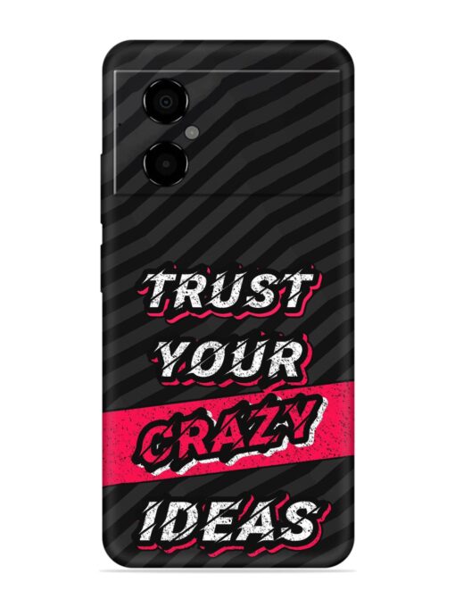 Trust Your Crazy Ideas Embossed Soft Silicone Case for Poco M4 (5G) Zapvi