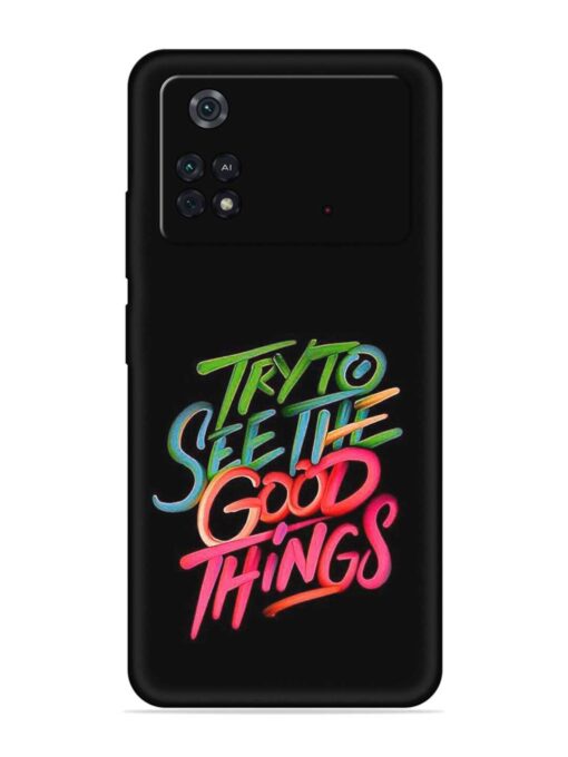 Try To See The Good Things Embossed Soft Silicone Case for Poco M4 Pro (4G)