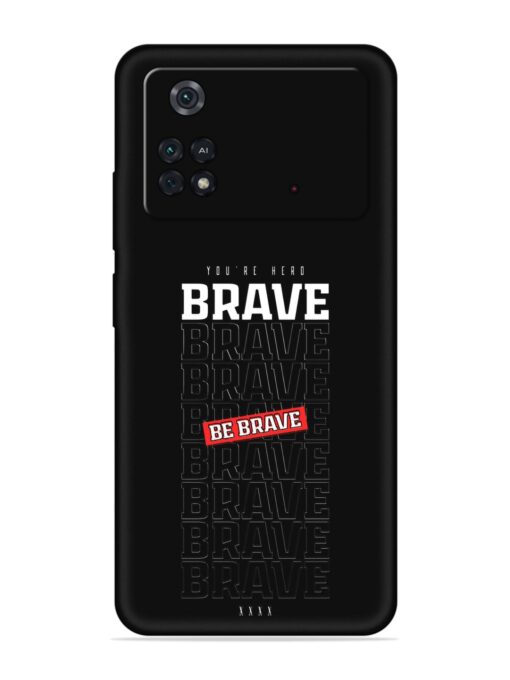 Be Brave Embossed Soft Silicone Case for Poco M4 Pro (4G)