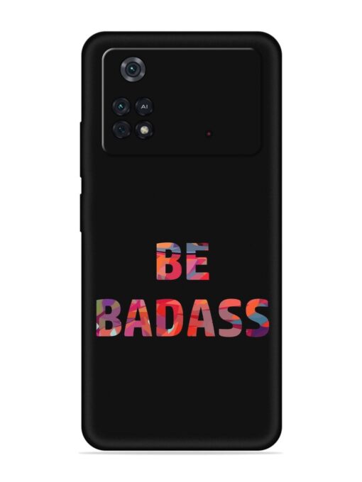 Be Badass Embossed Soft Silicone Case for Poco M4 Pro (4G) Zapvi