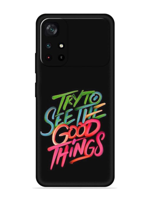 Try To See The Good Things Embossed Soft Silicone Case for Poco M4 Pro (5G)