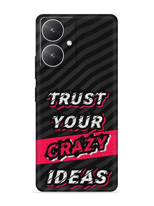 Trust Your Crazy Ideas Embossed Soft Silicone Case for Poco M6 (5G)