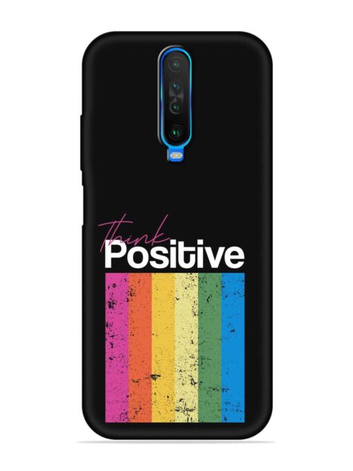 Think Positive Typography Embossed Soft Silicone Case for Poco X2 Zapvi