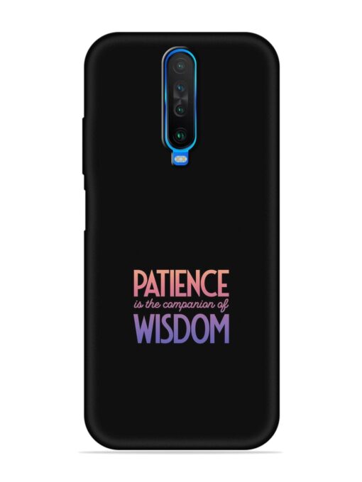 Patience Is The Embossed Soft Silicone Case for Poco X2