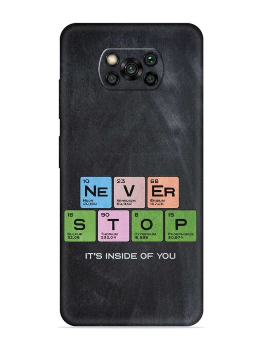 Never Stop It'S Inside Of You Embossed Soft Silicone Case for Poco X3