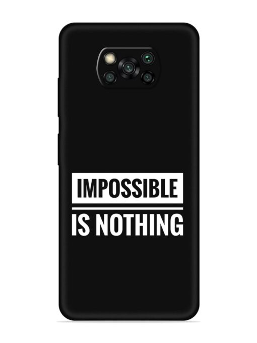 Impossible Is Nothing Embossed Soft Silicone Case for Poco X3 Zapvi