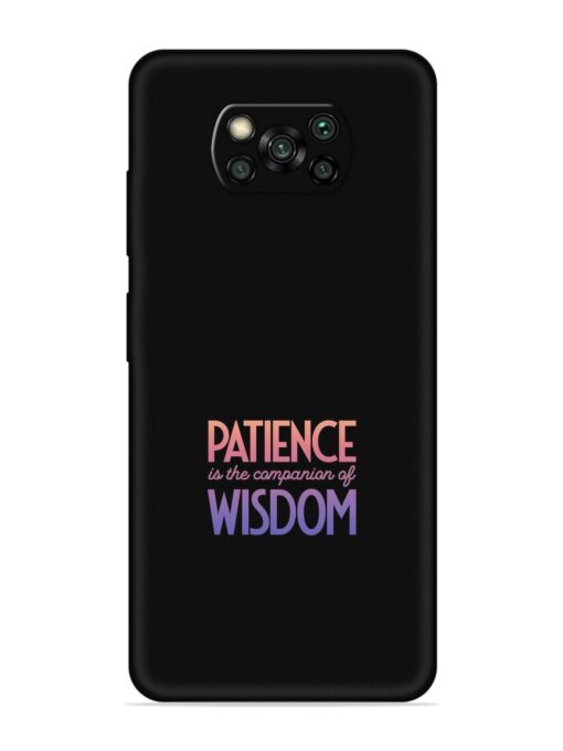 Patience Is The Embossed Soft Silicone Case for Poco X3