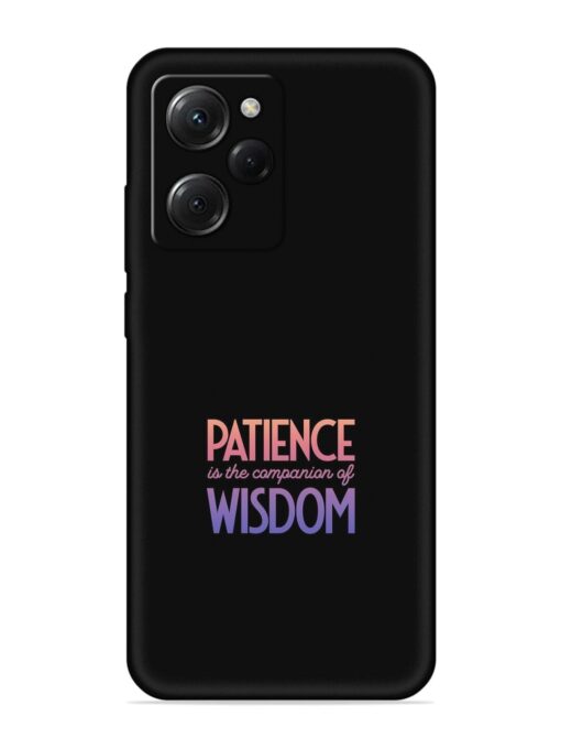 Patience Is The Embossed Soft Silicone Case for Poco X5 Pro (5G) Zapvi