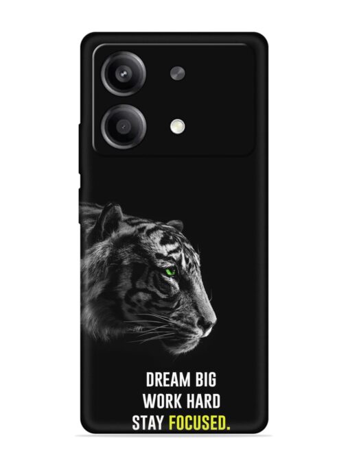 Dream Big Work Hard Embossed Soft Silicone Case for Poco X6 Neo (5G)