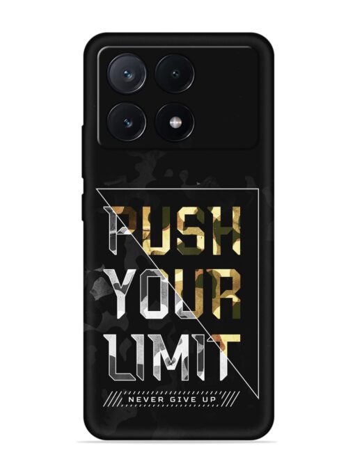 Push Your Limits Embossed Soft Silicone Case for Poco X6 Pro (5G)