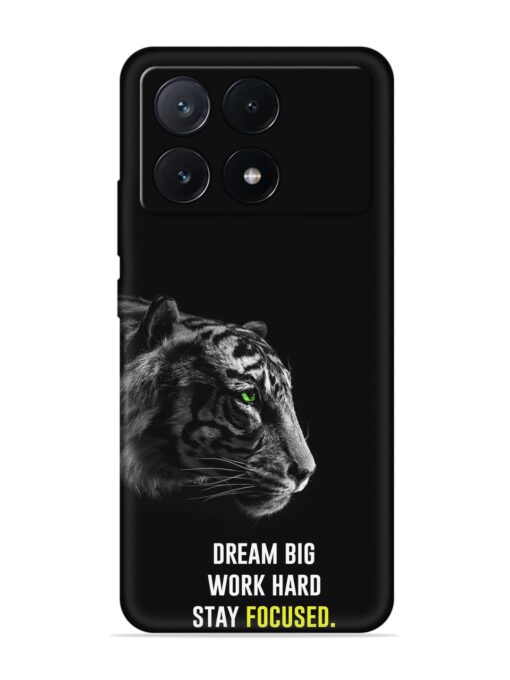 Dream Big Work Hard Embossed Soft Silicone Case for Poco X6 Pro (5G) Zapvi