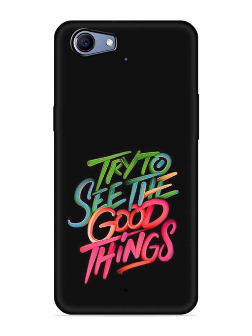 Try To See The Good Things Embossed Soft Silicone Case for Realme 1