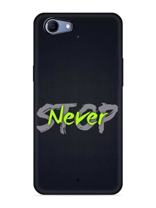 Never Stop Embossed Soft Silicone Case for Realme 1