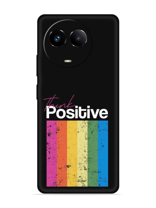 Think Positive Typography Embossed Soft Silicone Case for Realme 11 (5G) Zapvi