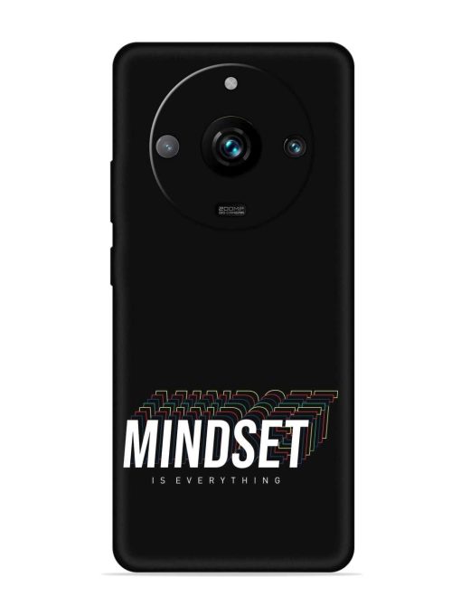 Mindset Everything Slogan Embossed Soft Silicone Case for Realme 11 Pro Plus (5G) Zapvi