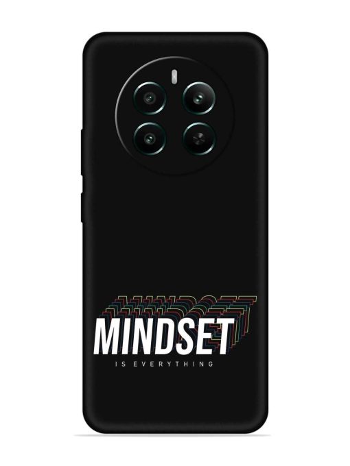 Mindset Everything Slogan Embossed Soft Silicone Case for Realme 12 Plus (5G)