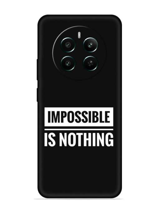 Impossible Is Nothing Embossed Soft Silicone Case for Realme 12 Plus (5G) Zapvi