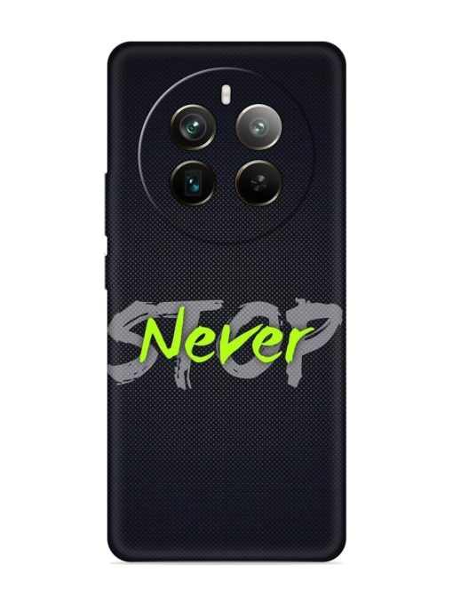 Never Stop Embossed Soft Silicone Case for Realme 12 Pro Plus (5G) Zapvi