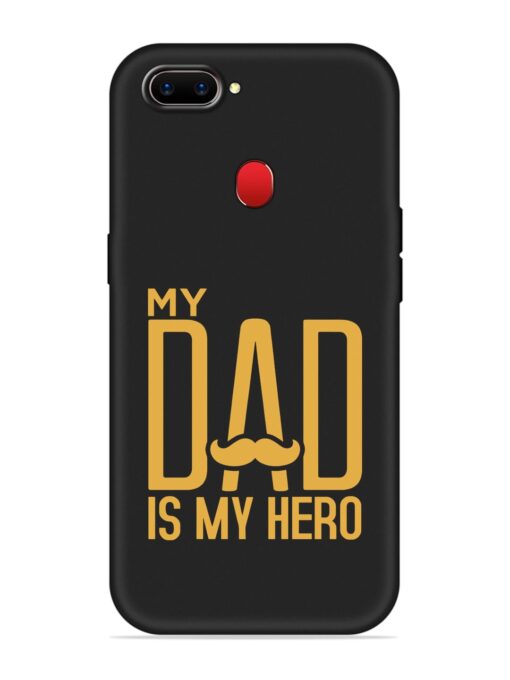 My Dad Is My Hero Embossed Soft Silicone Case for Realme 2