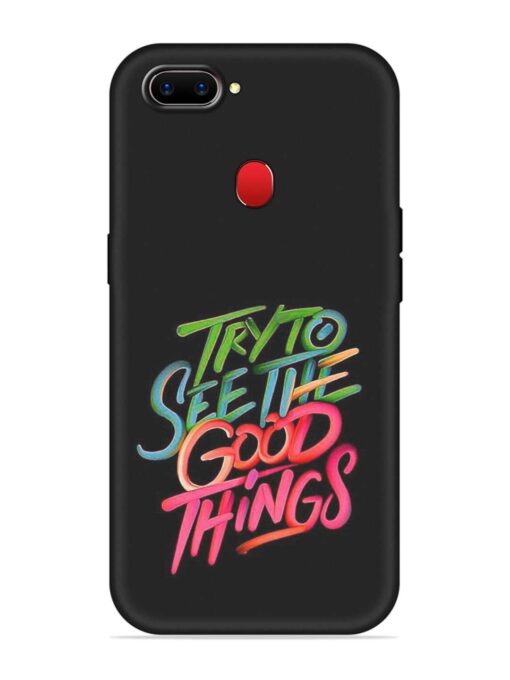 Try To See The Good Things Embossed Soft Silicone Case for Realme 2