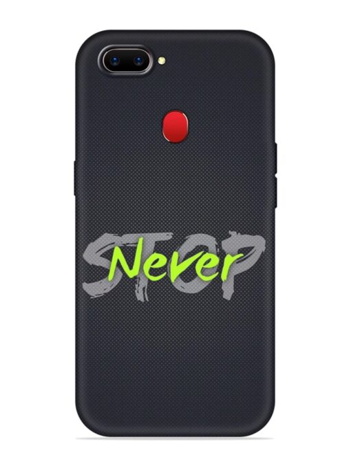 Never Stop Embossed Soft Silicone Case for Realme 2 Zapvi