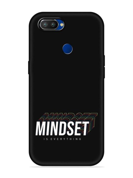 Mindset Everything Slogan Embossed Soft Silicone Case for Realme 2 Pro Zapvi