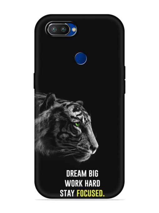 Dream Big Work Hard Embossed Soft Silicone Case for Realme 2 Pro