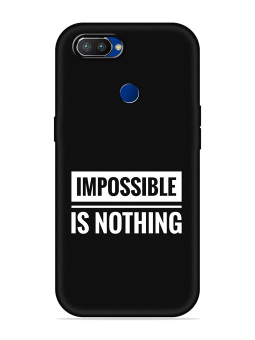 Impossible Is Nothing Embossed Soft Silicone Case for Realme 2 Pro Zapvi