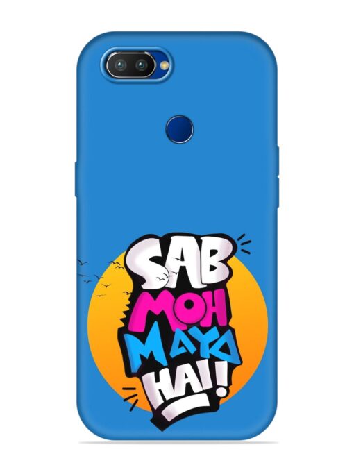 Sab Moh Moya Embossed Soft Silicone Case for Realme 2 Pro Zapvi