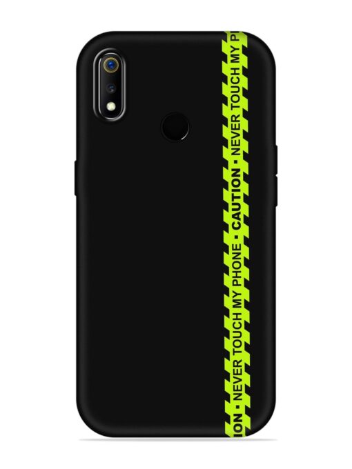 Never Touch My Phone Embossed Soft Silicone Case for Realme 3 Zapvi