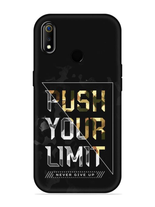 Push Your Limits Embossed Soft Silicone Case for Realme 3 Pro Zapvi