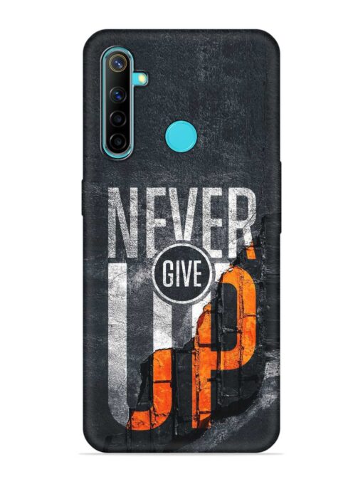 Never Give Up Embossed Soft Silicone Case for Realme 5 Zapvi