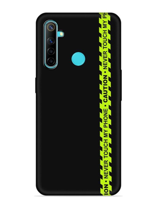 Never Touch My Phone Embossed Soft Silicone Case for Realme 5 Zapvi