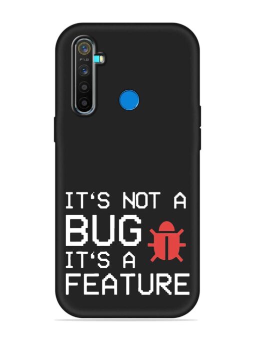 Not Bug Feature Embossed Soft Silicone Case for Realme 5 Pro Zapvi