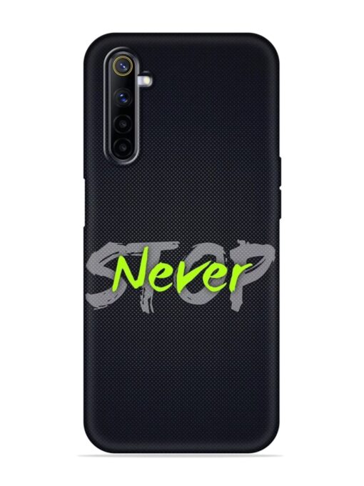 Never Stop Embossed Soft Silicone Case for Realme 6 Zapvi