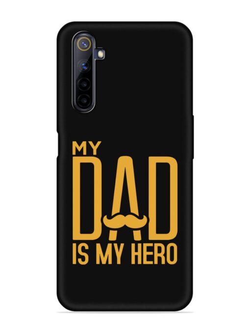 My Dad Is My Hero Embossed Soft Silicone Case for Realme 6 Pro