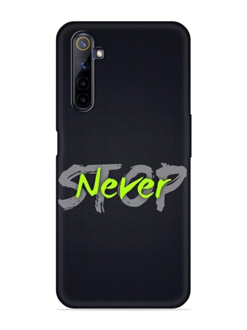 Never Stop Embossed Soft Silicone Case for Realme 6 Pro