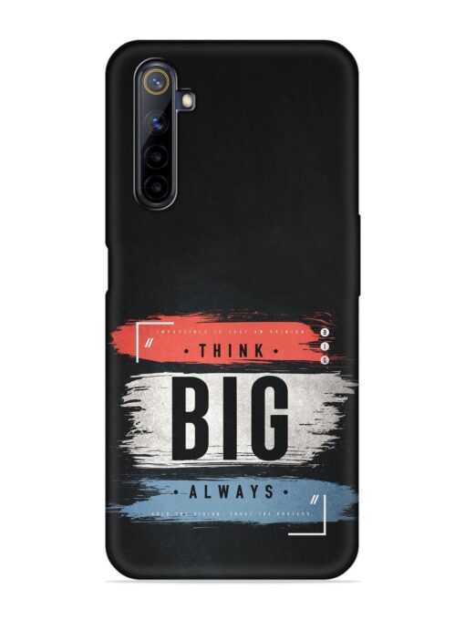 Think Big Always Embossed Soft Silicone Case for Realme 6 Pro Zapvi