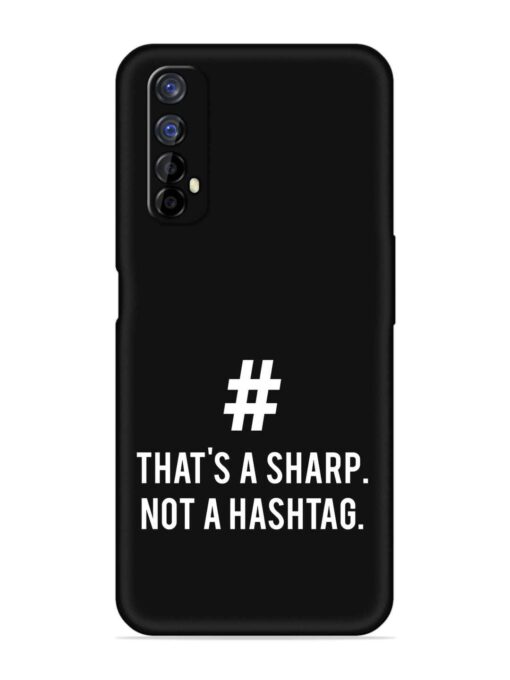 Thats Sharp Not Embossed Soft Silicone Case for Realme 7 Zapvi