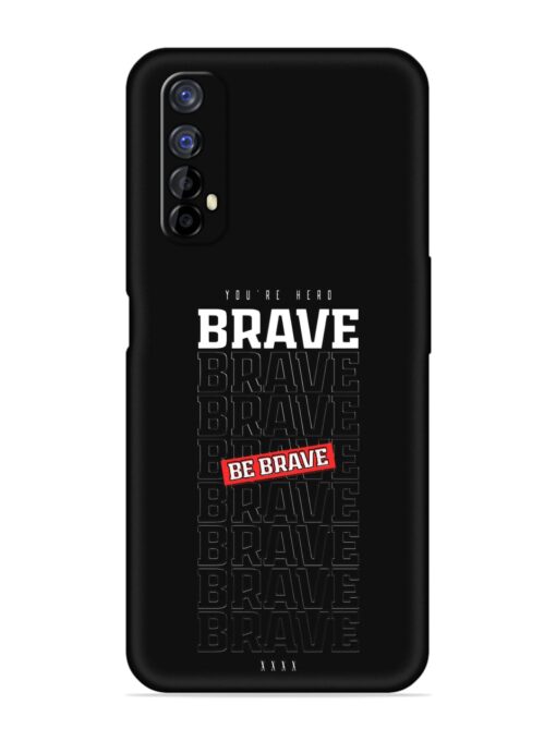 Be Brave Embossed Soft Silicone Case for Realme 7 Zapvi