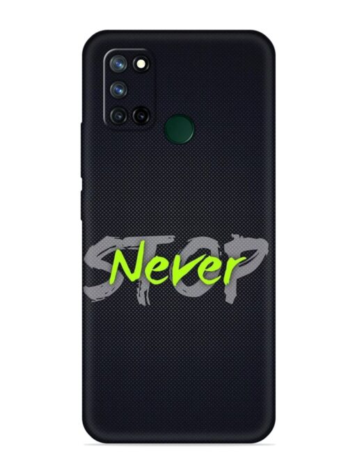 Never Stop Embossed Soft Silicone Case for Realme 7I