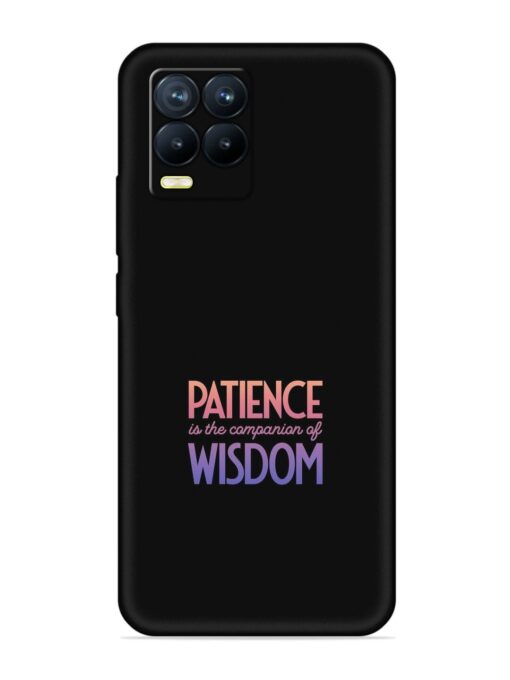 Patience Is The Embossed Soft Silicone Case for Realme 8 (4G)