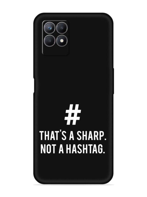 Thats Sharp Not Embossed Soft Silicone Case for Realme 8I Zapvi