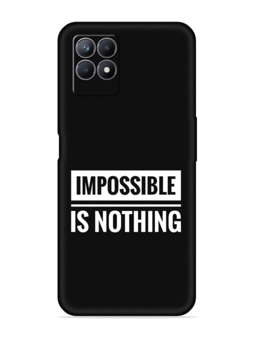 Impossible Is Nothing Embossed Soft Silicone Case for Realme 8I Zapvi